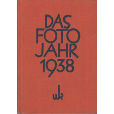 Das Foto - Jahr 1938  / Taschenbuch und Ratgeber für jeden Amateur