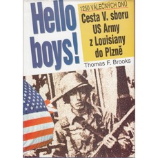Hello boys!  / Cesta V. sboru US Army z Louisiany do Plzně