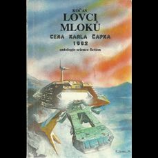 Lovci mloků, Kočas / Cena Karla Čapka 1992