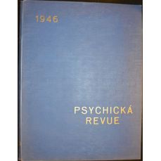 Psychická revue / Časopis pro psychická studia / 1946