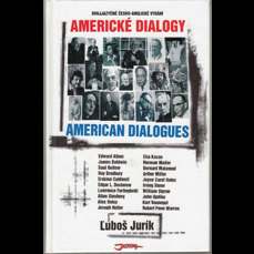 Americké dialogy / American Dialogues