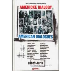 Americké dialogy / American Dialogues