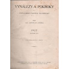 Vynálezy a pokroky / Populární časopis technický / Ročník XVI. / 1927