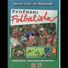 Profese: Fotbalista / Kniha první - Etapa základní přípravy