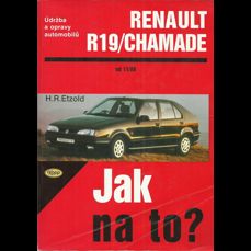 Jak na to? Renault 19 / Chamade