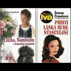 2x Zuzana Francková - Lucka, Bambulín... / Příští láska...