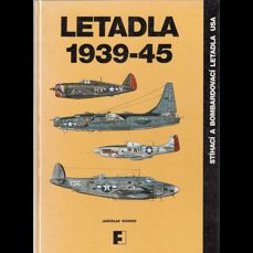 Letadla 1939-45  / Stíhací a bombardovací letadla USA