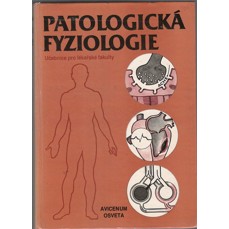 Patologická fyziologie / Učebnice pro lékařské fakulty