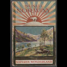Sunlit Norway / Natures Wonderland