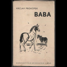 Baba / Román ze života koní (1939, podpis)