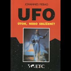 UFO  / Útok nebo sblížení?