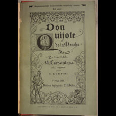 Don Quijote de la Mancha I.-II. (1. VYDÁNÍ V ČEŠTINĚ 1886-1888, PŮVODNÍ OBÁLKY!)