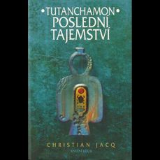 Tutanchamon - Poslední tajemství