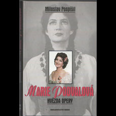Marie Podvalová / Hvězda opery