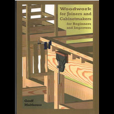 Woodwork for Joiners and Cabinetmakers / For Beginners and Improvers