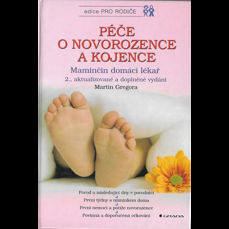 Péče o novorozence a kojence / Maminčin domácí lékař