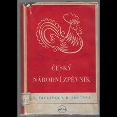 Český národní zpěvník / Písně české společnosti 19. století