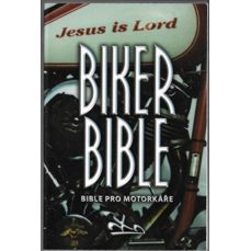 Biker Bible / Bible pro motorkáře