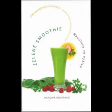 Zelené smoothie / Revoluce ve výživě