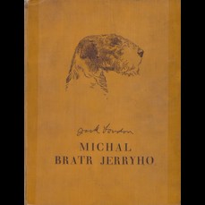 Michal bratr Jerryho / Román ze světa cvičených zvířat (Z. Burian)