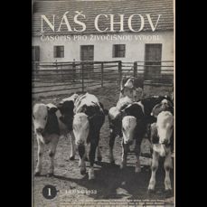 Náš chov / Ročník 1952 (kompletní ročník) + Zemědělský pokrok (příloha NCH)