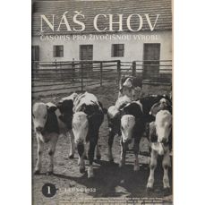 Náš chov / Ročník 1952 (kompletní ročník) + Zemědělský pokrok (příloha NCH)