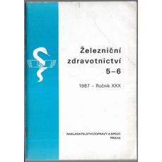 Železniční zdravotnictví 5-6 / 1987 - Ročník XXX