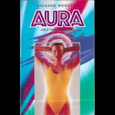 Aura / Jak ji vidět a rozumět