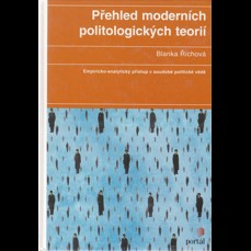 Přehled moderních politologických teorií / Empiricko-analytický přístup v soudobé politické vědě /