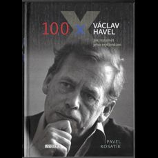 100 x Václav Havel / Jak rozumět jeho myšlenkám