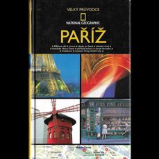 Paříž / Velký průvodce National Geographic
