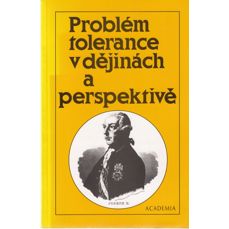 Problém tolerance v dějinách a perspektivě
