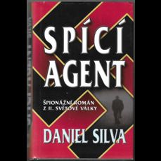Spící agent / Špionážní román z II. světové války