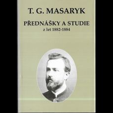 T. G. Masaryk / Přednášky a studie z let 1882-1884