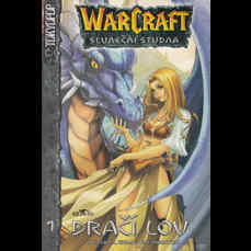 Dračí lov / Warcraft - Sluneční studna I.