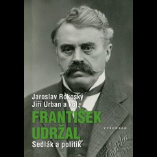 František Udržal / Sedlák a politik
