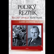 Polský řezník / Hitlerův advokát Hans Frank