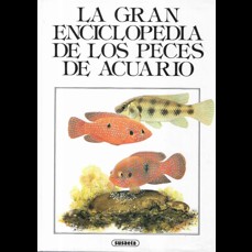 La Gran Enciclopedia de los Peces de Acuario