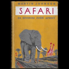 Safari / Za divokou zvěří Afriky