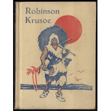 Robinson Krusoe / Dobrodružné příběhy jinocha na pustém ostrově