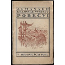 Almanach krajinské výstavy Pobečví v Hranicích 1927