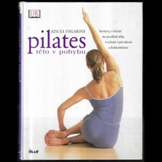Pilates / Tělo v pohybu