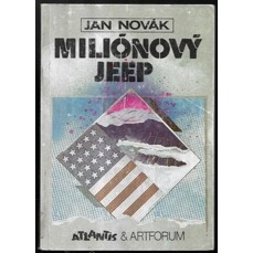 Miliónový jeep (věnování a podpis autora Artforu a Jazzové sekci)