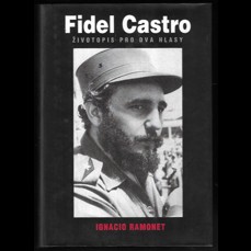 Fidel Castro / Životopis pro dva hlasy
