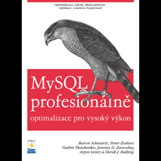 MySQL profesionálně / Optimalizace pro vysoký výkon