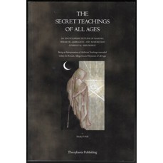 The seceret teachings of all ages