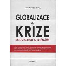 Globalizace a krize / Souvislosti a scénáře