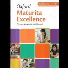 Oxford Maturita Excellence / Příprava k maturitě vyšší úrovně