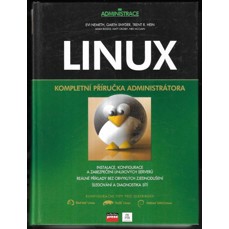 Linux / Kompletní příručka administrátora