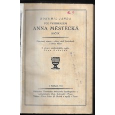 Pod Vyšehradem / Anna Městecká / Boček (Trilogie z doby husitské)